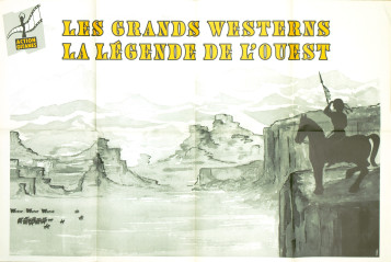 Les Grands Westerns, la légende de l'Ouest