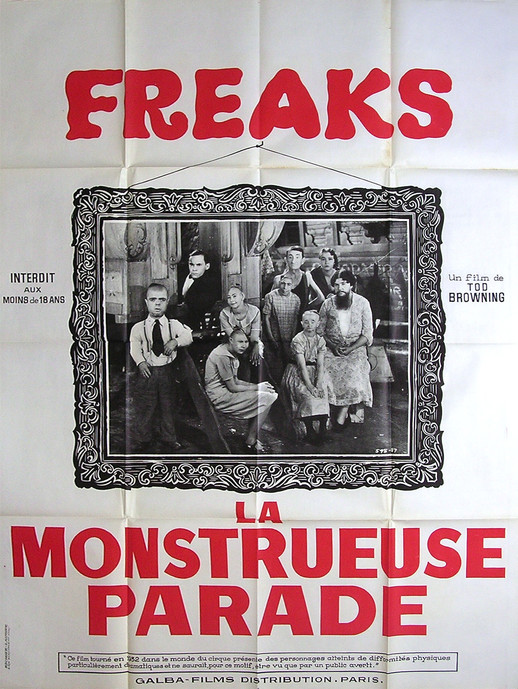 Freaks, la Monstrueuse Parade