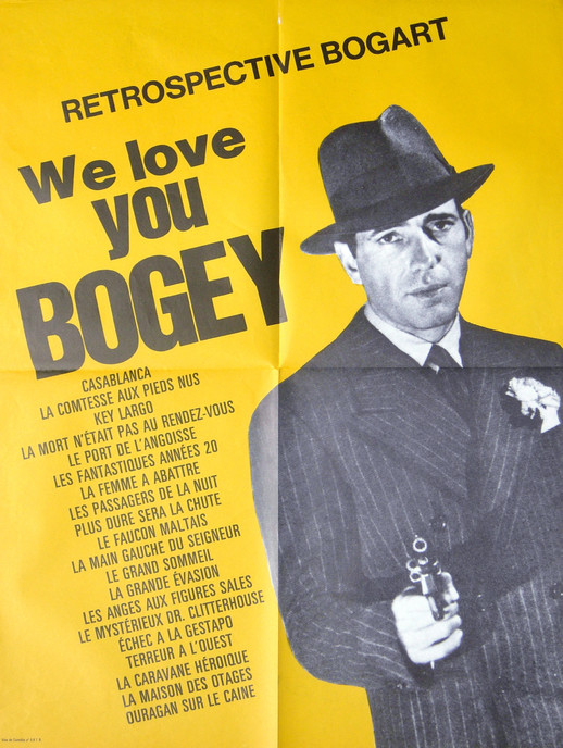 Rétrospective Bogart : We Love You Bogey